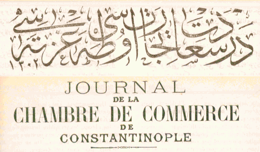 Dersaadet Ticaret Odası Gazetesi - Le Journal de la Chambre de Commerce de Constantinople
